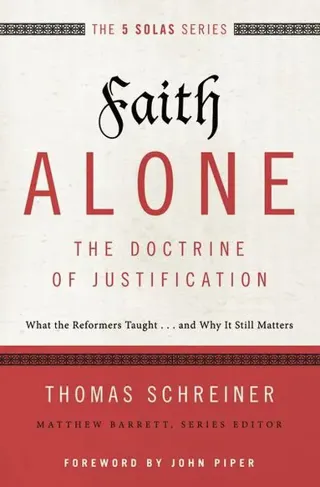 Faith Alone---The Doctrine of Justification