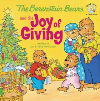Berenstain Bears and the Joy of Giving