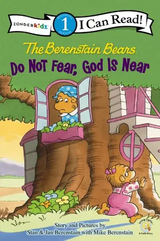 Berenstain Bears, Do Not Fear, God Is Near