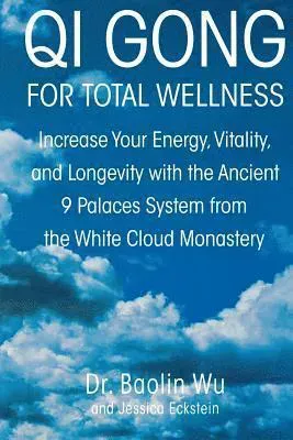 QI Gong for Total Wellness