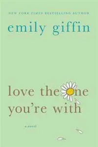 Love the One You're With