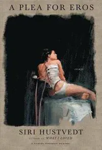 A Plea for Eros: Essays
