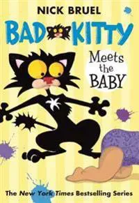 Bad Kitty Meets the Baby (Paperback Black-And-White Edition)