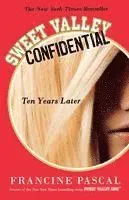 Sweet Valley Confidential: Ten Years Later