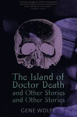 'The Island of Doctor Death' and Other Stories