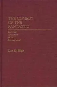 The Comedy of the Fantastic