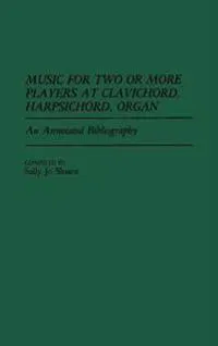 Music for Two or More Players at Clavichord, Harpsichord, Organ