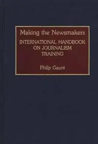 Making the Newsmakers