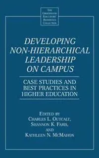 Developing Non-Hierarchical Leadership on Campus