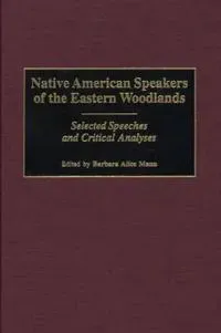 Native American Speakers of the Eastern Woodlands
