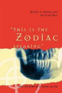 This Is the Zodiac Speaking