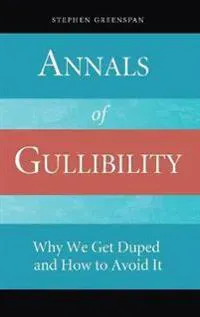 Annals of Gullibility
