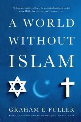 A World without Islam
