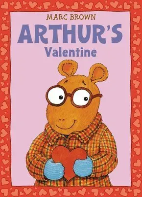 Arthur's Valentine [With *]