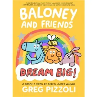 Baloney and Friends: Dream Big!