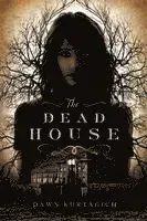 The Dead House