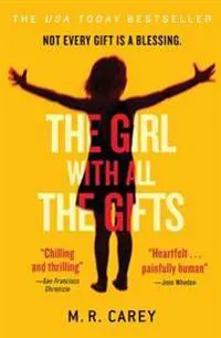The Girl with All the Gifts