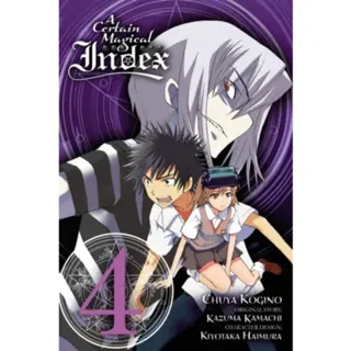A Certain Magical Index, Vol. 4 (Manga)