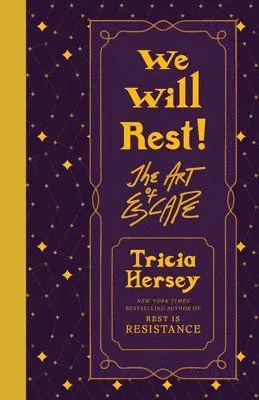 We Will Rest!