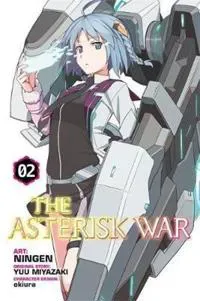 Asterisk War, Vol. 2 (Novel)