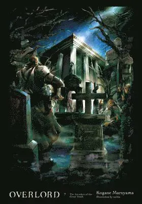 Overlord, Vol. 7 (Novel)