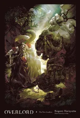 Overlord, Vol. 8 (Novel)