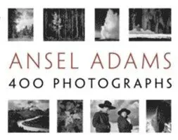 Ansel Adams' 400 Photographs
