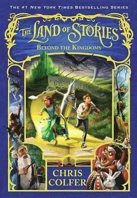 LAND OF STORIES: BEYOND THE KINGDOMS