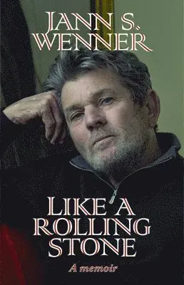 Like a Rolling Stone : A Memoir