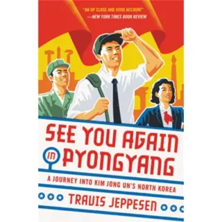 See You Again in Pyongyang