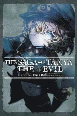 The Saga of Tanya the Evil, Vol. 1 (light novel)