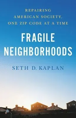 Fragile Neighborhoods