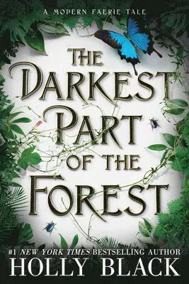 The Darkest Part of the Forest