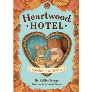 Heartwood Hotel: Family Forever