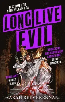 Long Live Evil