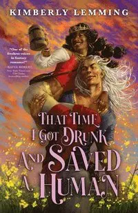 That Time I Got Drunk and Saved a Human
