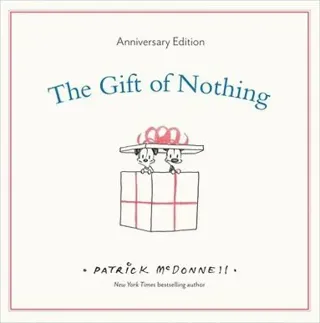The Gift of Nothing Anniversary Edition