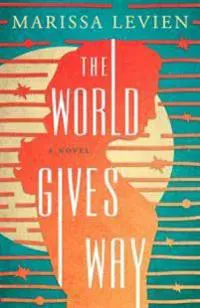 The World Gives Way