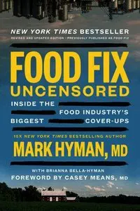 Food Fix Uncensored: Inside the Food Industry's Biggest Cover-Ups