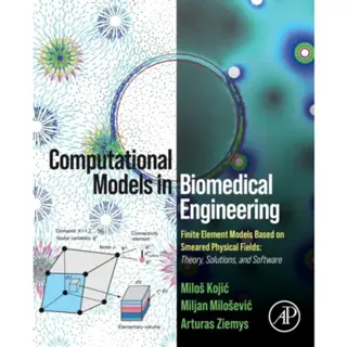 Computational Models in Biomedical Engineering