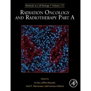 Radiation Oncology and Radiotherapy, Part A