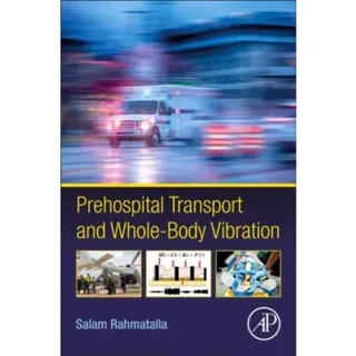 Prehospital Transport and Whole-Body Vibration