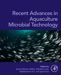Recent Advances in Aquaculture Microbial Technology