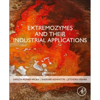 Extremozymes and their Industrial Applications