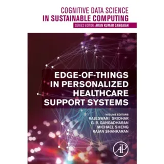 Edge-of-Things in Personalized Healthcare Support Systems