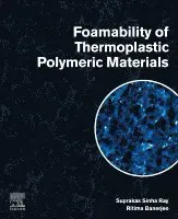 Foamability of Thermoplastic Polymeric Materials