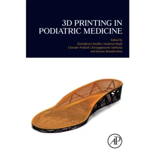 3D Printing in Podiatric Medicine