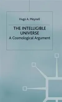 The Intelligible Universe