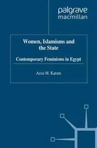 Women, Islamisms and the State