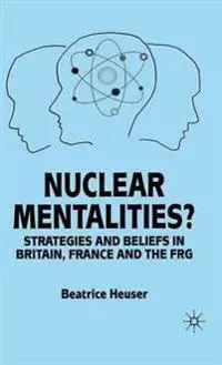 Nuclear Mentalities?